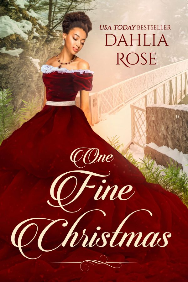 One Fine Christmas Dahlia Rose Unscripted